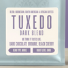 Tuxedo - Dark Blend